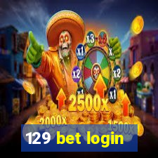 129 bet login